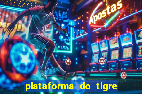 plataforma do tigre de 5 reais